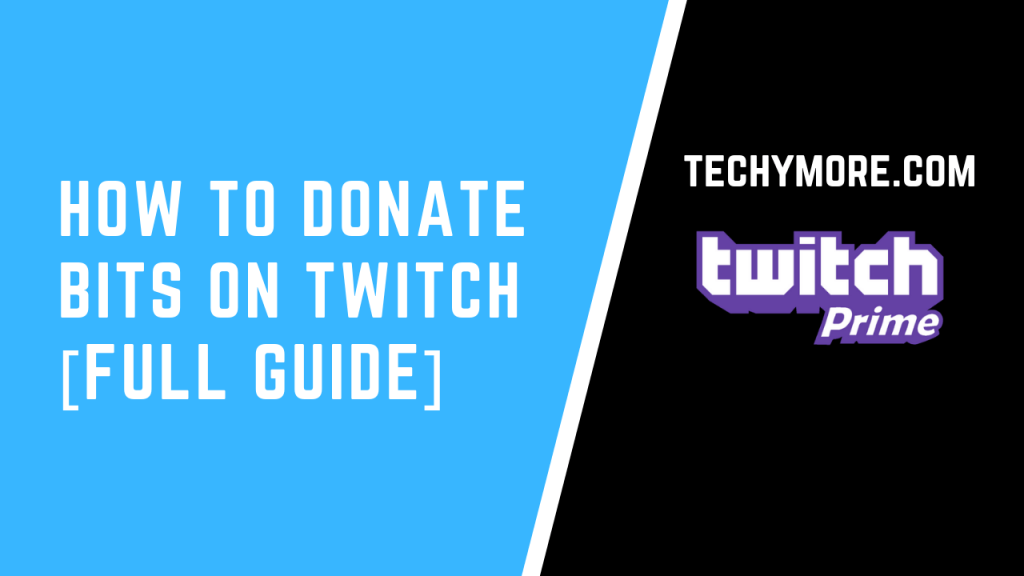 How To Donate Bits On Twitch [Full Guide]