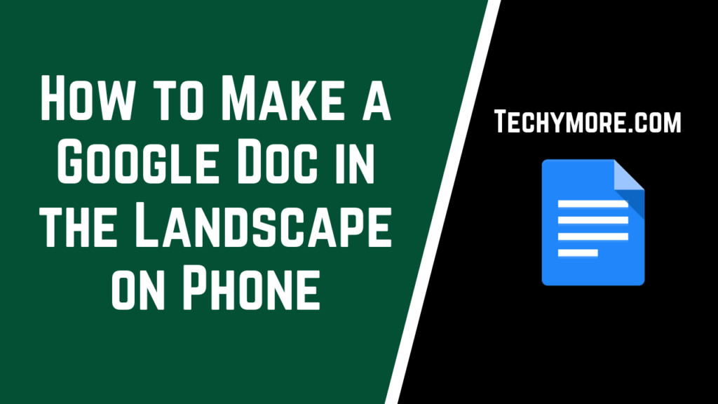 How to Make a Google Doc Landscape