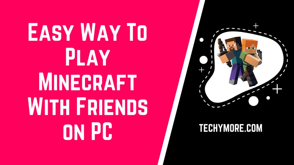 How to play Minecraft with friends on pc