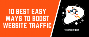 Easy Ways to Boost Website Traffic
