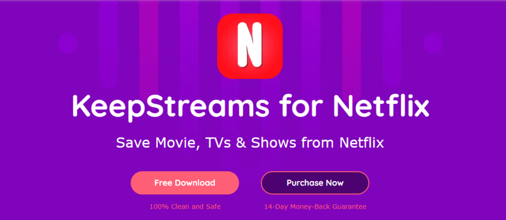 KeepStreams Netflix video downloader