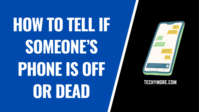 How To Tell If Someone’s Phone Is Dead