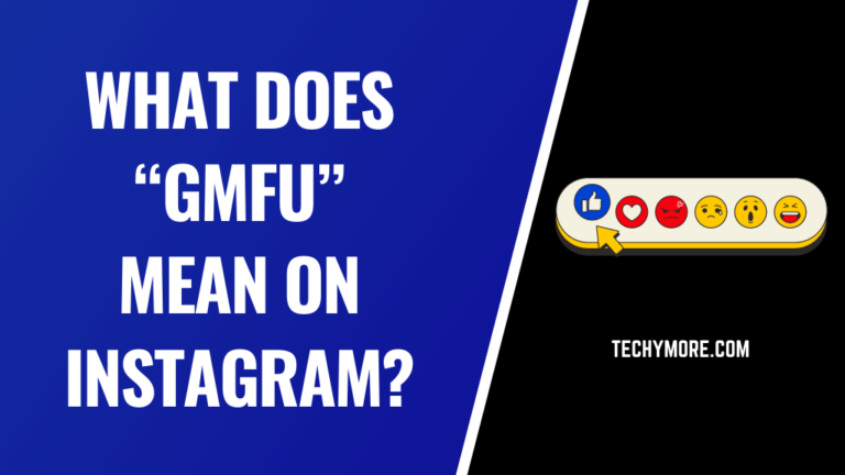 What Does “GMFU” Mean On Instagram?