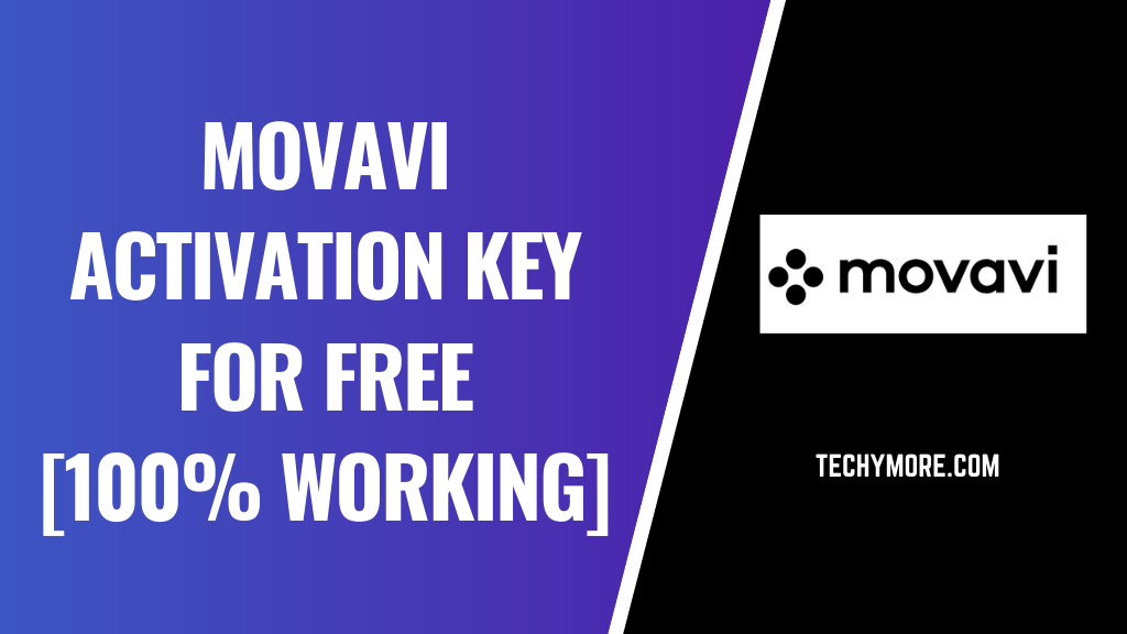 Movavi Activation Key for Free